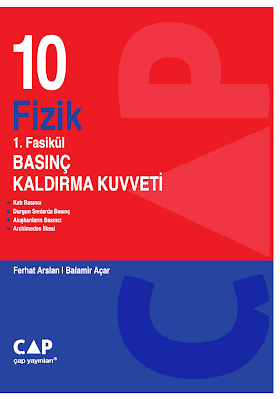 Çap 10. Sınıf Fizik 1. Fasikül Basınç Kaldırma Kuvveti PDF indir