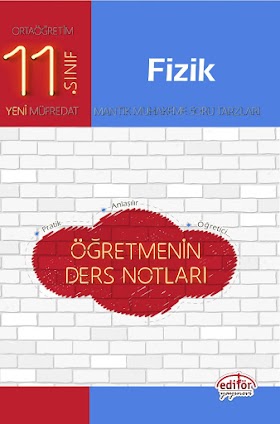 Editör 11. Sınıf Fizik Öğretmen Ders Notları PDF