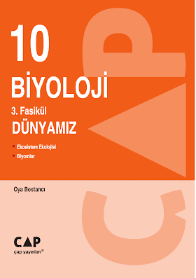 Çap 10. Sınıf Biyoloji 3. Fasikül Dünyamız PDF indir